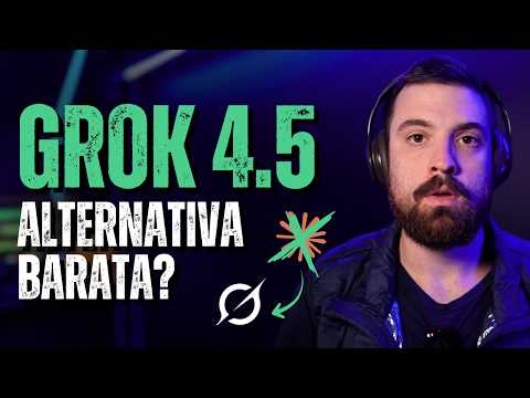 Capa do vídeo: Grok 4.5 custa menos, roda rápido e agora faz sentido?